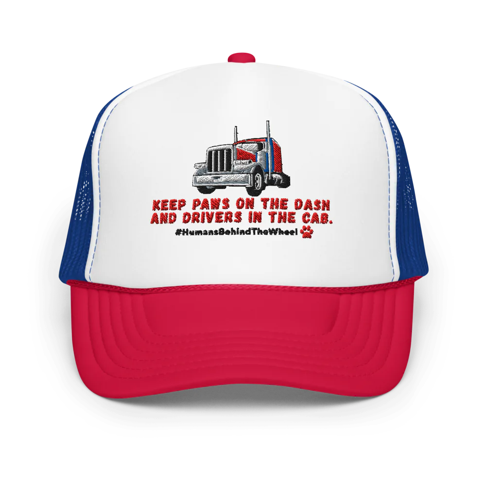 Keep Paws on the Dash and Drivers in the Cab | Foam Trucker Hat