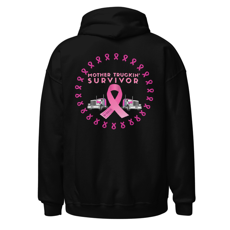 Breast Cancer Awareness, Mother Truckin’ Survivor Hoodie