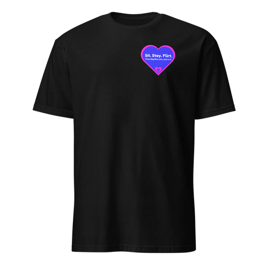 Sit. Stay. Flirt. T-Shirt