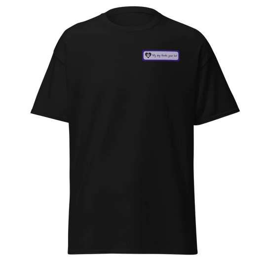 My Dog Thinks You’re Hot T-Shirt