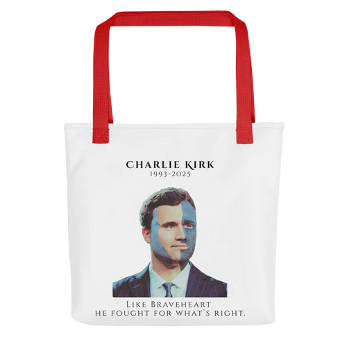 Braveheart Tribute T-Shirt Honoring Charlie Kirk Tote Bag