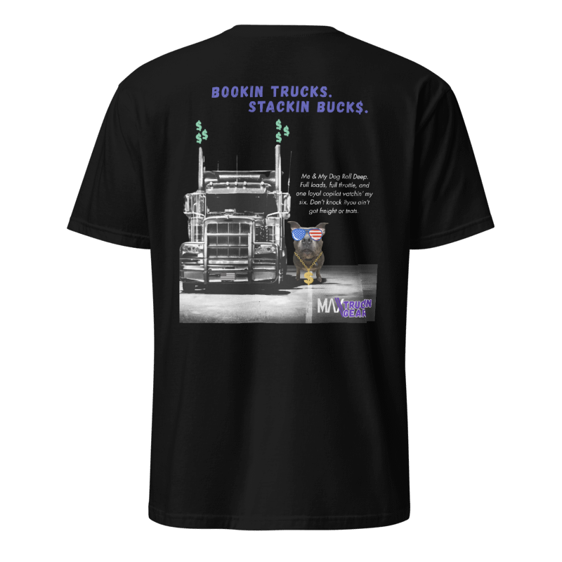 Max Truckin Gear™ | Bookin Trucks. Stackin Buck$™ | Pit Co-Pilot | Gift for Truckers!