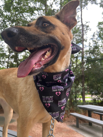 Dogs Are Way Better Than People Bandana