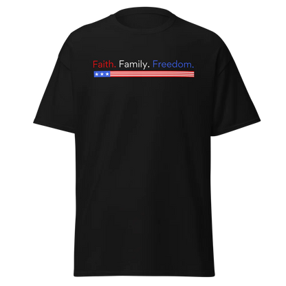 Faith. Family. Freedom. Patriotic T-Shirt.