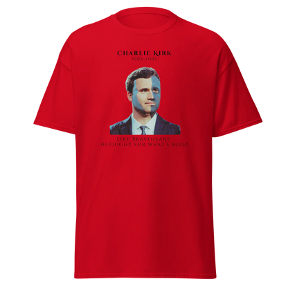 Braveheart Tribute  Red T-Shirt Honoring Charlie Kirk