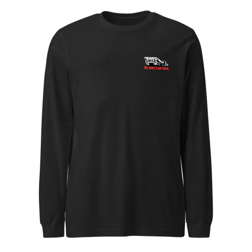 My Baby's Got Back Long Sleeve Truckin' T-Shirt