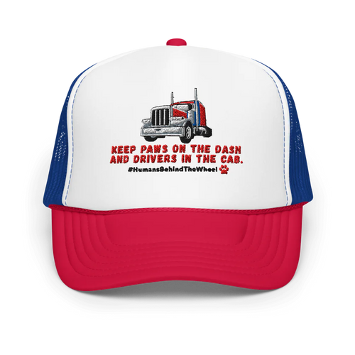 Keep Paws on the Dash and Drivers in the Cab | Foam Trucker Hat