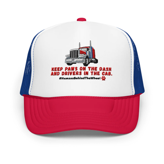 Keep Paws on the Dash and Drivers in the Cab | Foam Trucker Hat