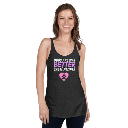 Dogs Are Way Better Than People T-Shirt | Great Gift for Dog Lovers!
