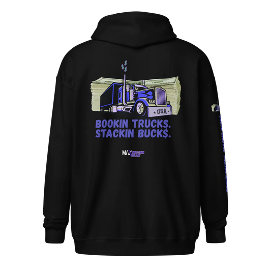 Max Truckin Gear Bookin Trucks. Stackin Buck$. Sweatshirt