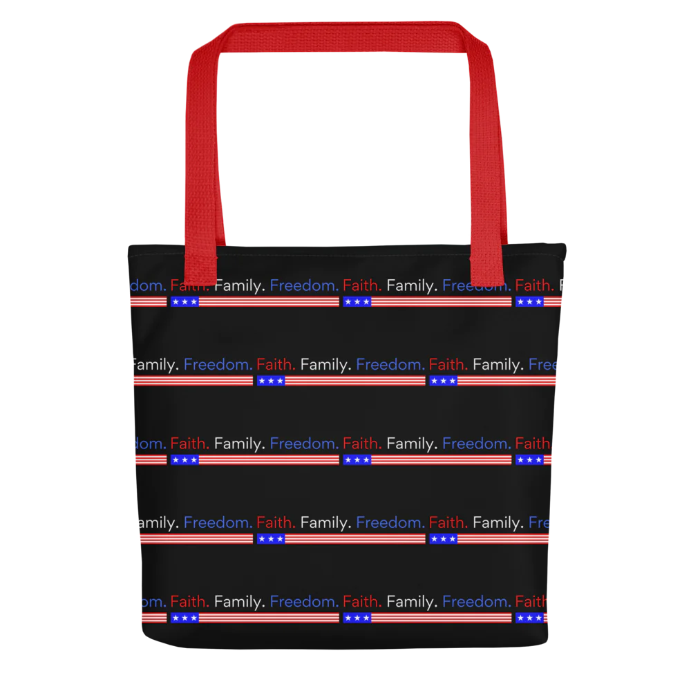 Faith. Family. Freedom. Tote