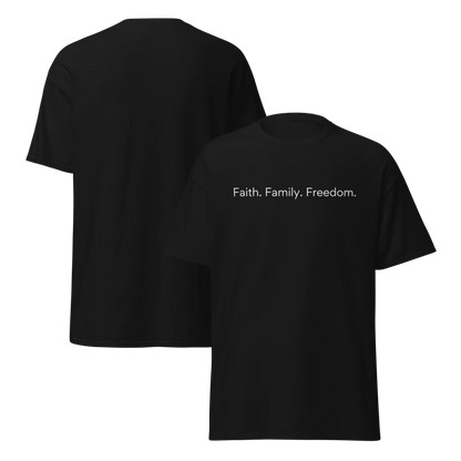 Faith. Family. Freedom. T-Shirt.